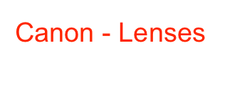 Canon - Lenses 